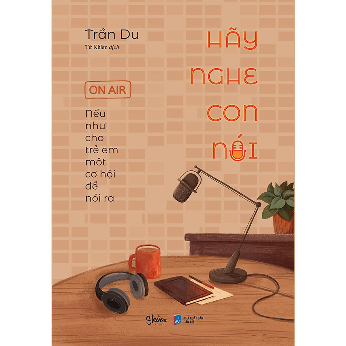 Hãy Nghe Con Nói